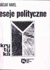 Havel Eseje polityczne Lederer Siła bezsilnych Kundera Czechy Czechosłowacja owc0043