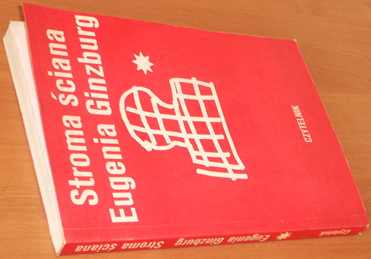 Ginzburg-Eugenia-Stroma-sciana-Tom-1-Warszawa-Czytelnik-1990-Soviet-Union-Stalin-Communism-Totalitarianism-Siberia