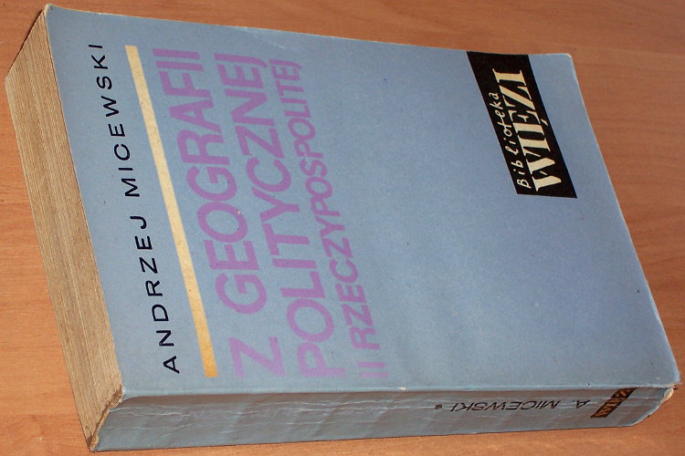 Micewski-Andrzej-Z-geografii-politycznej-II-Rzeczypospolitej-Szkice-Krakow-Znak-1964-1965-historia-Polski