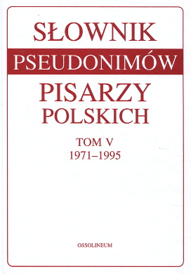 Słownik pseudonimów pisarzy polskich Slownik pseudonimow 8304041103 9788304041103 8304044439 9788304044432 83-04-04110-3 978-83-04-04110-3 83-04-04443-9 978-83-04-04443-2 pseudonim Pseudonimy kryptonimy polskie Gajkowska Król Świerczyńska Schriftsteller Pseudonym Verzeichnis Polen Écrivains polonais Dictionnaires Pseudonymes Pologne Anonyms pseudonyms Polish waa0725