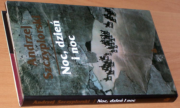Szczypiorski-Andrzej-Noc-dzien-i-noc-Poznan-Kantor-Wydawniczy-SAWW-1992