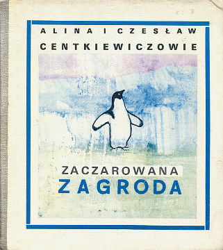 Centkiewiczowa Centkiewiczowie Centkiewicz Zaczarowana zagroda Töpfer Toepfer Topfer wba0439